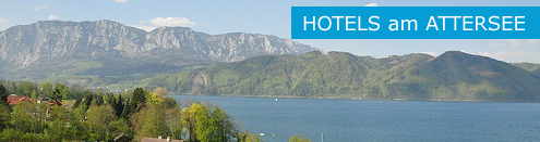 Top Hotels am Attersee in Österreich, Hotelempfehlungen, Hoteltipps Salzkammergut Banner